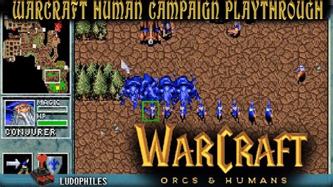 Warcraft Orcs Humans Humans Campaign Playthrough / Longplay / Walkthrough (no commentary) - YouTube