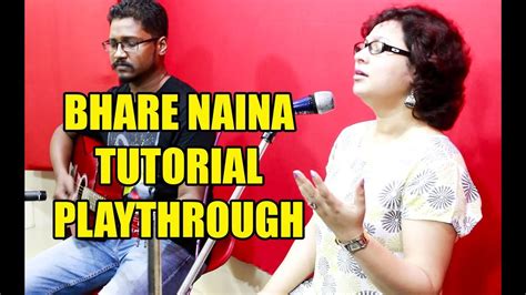 Bhare Naina (Tutorial Playthrough) - Cover | Nandini Srikar | Unplugged ...