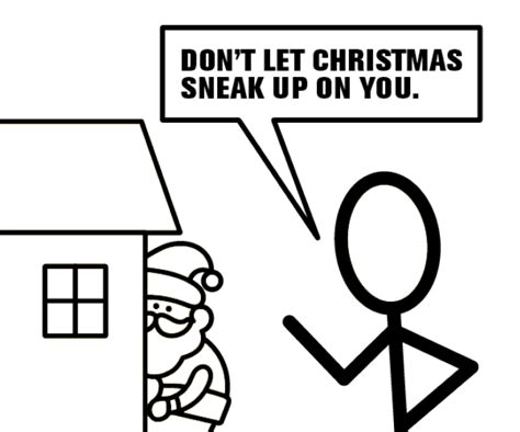 Don't let Christmas sneak up on you!