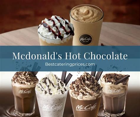 Mcdonald's Hot Chocolate - Does McDonald's have Hot Chocolate?