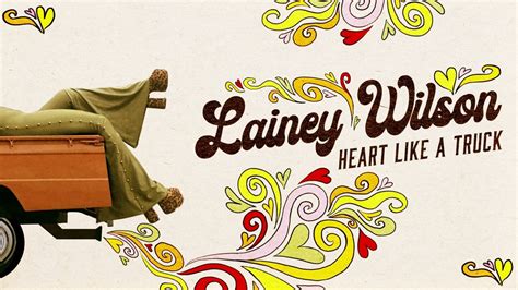 Heart Like a Truck by Lainey Wilson - Samples, Covers and Remixes | WhoSampled