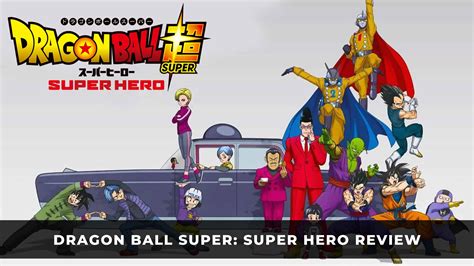 Dragon Ball Super: Super Hero Review: Super! - KeenGamer