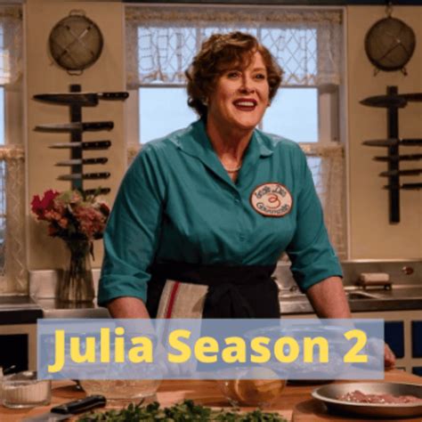 Julia Season 2 Release Date: Renewal Update and Everything Else You ...