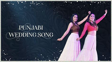 Punjabi Wedding Song | Wedding & Sangeet Choreography - YouTube