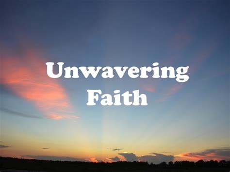 Unwavering Faith - Ottawa Church of Christ