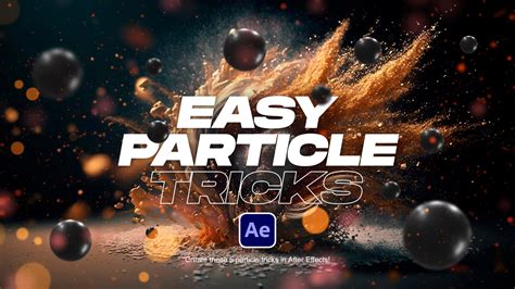 5 Particle Effects You Should Know in After Effects – SonduckFilm