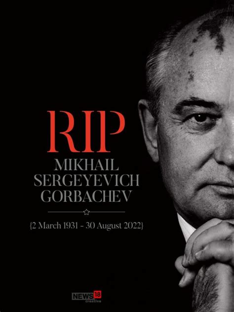 Quotes by M Gorbachev, Soviet leader who ended the cold war