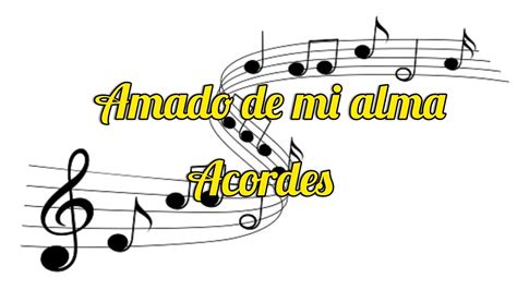 Amado de mi alma Acordes Chords - Chordify