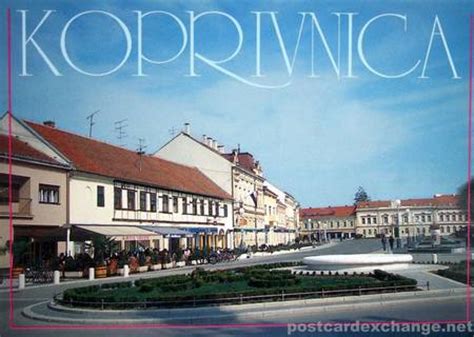 Koprivnica, Croatia – Postcard Exchange – Online Postcard Collection