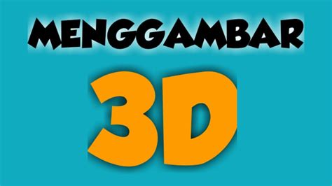 Belajar menggambar 3D - YouTube