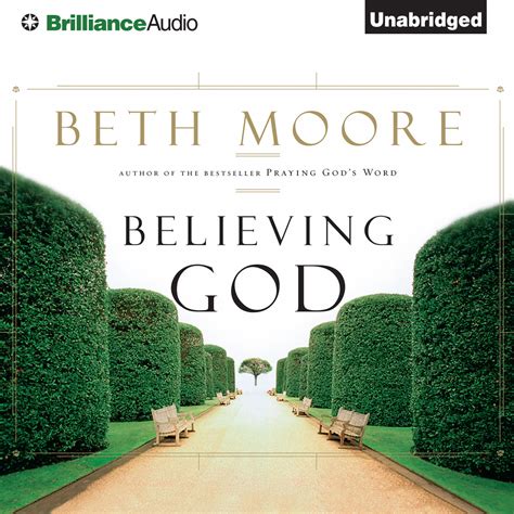 Download Believing God Audiobook by Beth Moore read by Sandra Burr for ...