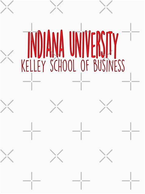 "Indiana University Kelley School of Business" T-shirt by melinab1116 ...