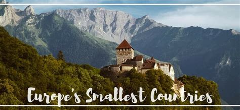 Why You Should Visit Europe's Smallest Countries - Travel Monkey