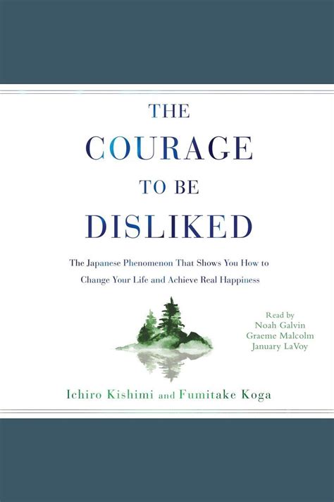 Listen to The Courage to Be Disliked Audiobook by Ichiro Kishimi and ...