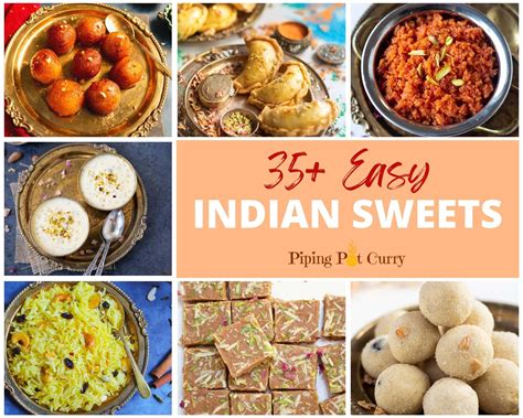 35+ Easy Indian Sweets (Dessert Recipes) - Piping Pot Curry