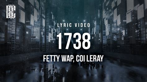 Fetty Wap feat. Coi Leray - 1738 | Lyrics - YouTube