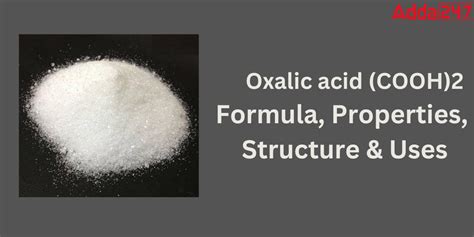 Oxalic Acid Formula, Properties, Structure & Application