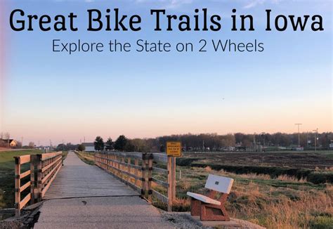 5 Great Bike Trails in Iowa: Explore the State on 2 Wheels - Flint & Co