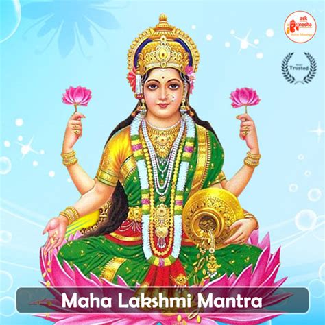 Maha Lakshmi Mantra for wealth, prosperity and fortune