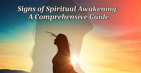 Signs Of Spiritual Awakening: A Comprehensive Guide