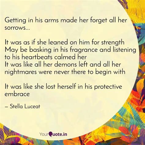 Getting in his arms made ... | Quotes & Writings by Stella Luceat ...