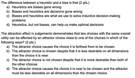 Solved The difference between a heuristic and a bias is that | Chegg.com