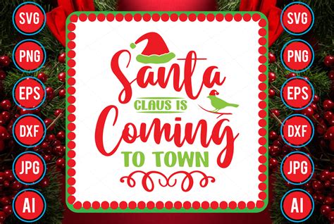 Santa Claus is Coming to Town Graphic by crafthome · Creative Fabrica