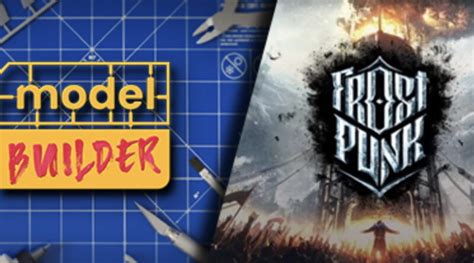 Free Frostpunk DLC Pack Now Available for Model Builder