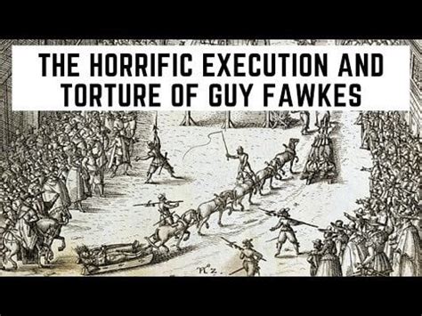 The HORRIFIC Execution And Torture Of Guy Fawkes : Tudorhistory