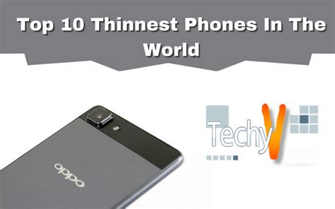 Top 10 Thinnest Phones In The World - Techyv.com