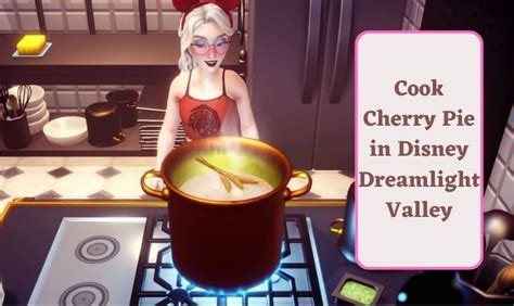 Cook Cherry Pie in Disney Dreamlight Valley - Games Tier List