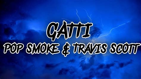 Travis Scott feat. Pop Smoke - GATTI (Lyrics) - YouTube