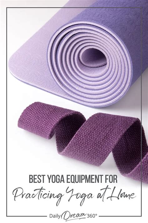 Yoga Essentials Best Yoga Equipment for Practicing Yoga at Home