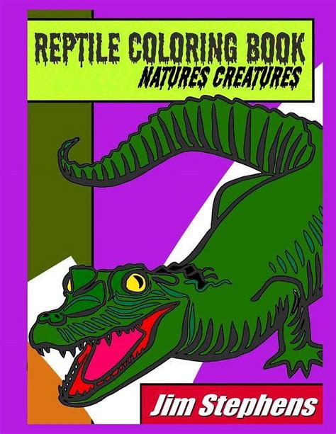 Reptile Coloring Book: Natures Creatures (Paperback) - Walmart.com