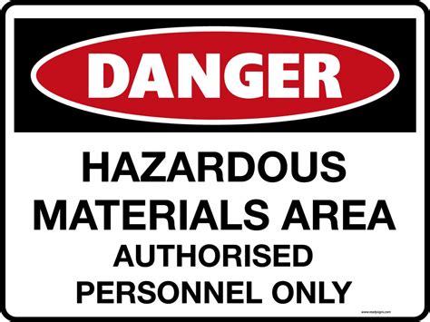 Danger Signs - Hazardous Materials Area Authorised Personnel Only ...