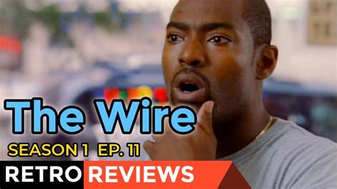 (REVIEW) The Wire - Season 1 Ep. 11 (RECAP) - YouTube