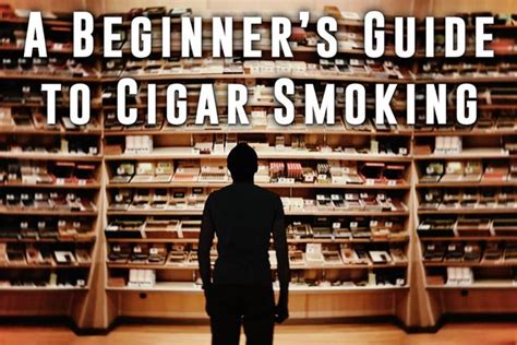 A Beginner's Guide to Cigar Smoking | Good cigars, Cigar smoking, Cigars