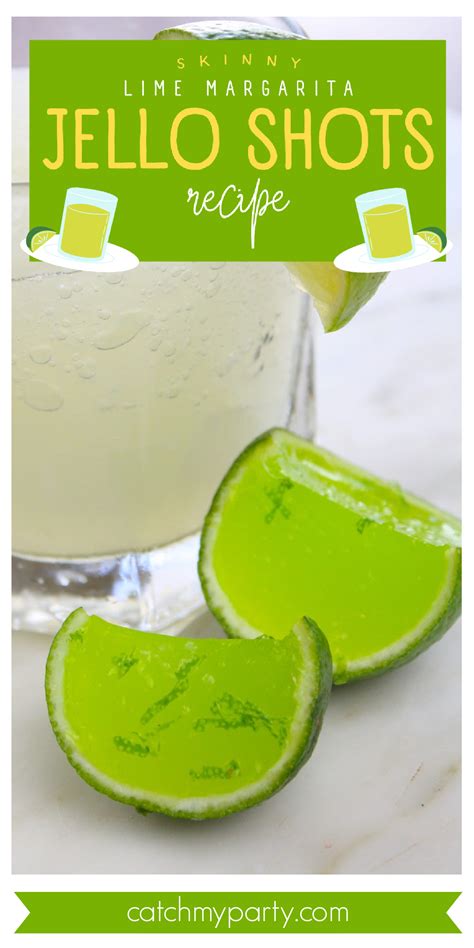 Skinny Margarita Lime Jello Shots - The Catch My Party Blog