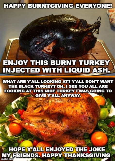 Burnt/Thanksgiving - Imgflip