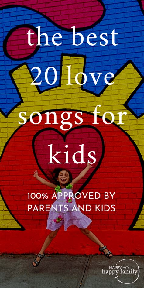 The Best 20 Love Songs for Kids: Adored by Parents + Kids