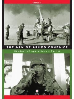 THE LAW OF ARMED CONFLICT - International Committee of … / the-law-of ...