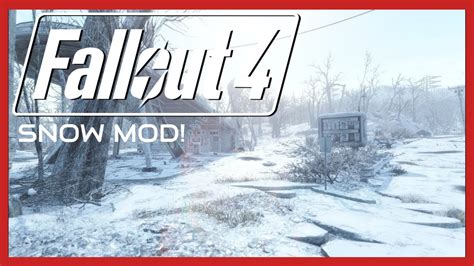 Fallout 4 | Snow Mod (Winter Mod) - YouTube