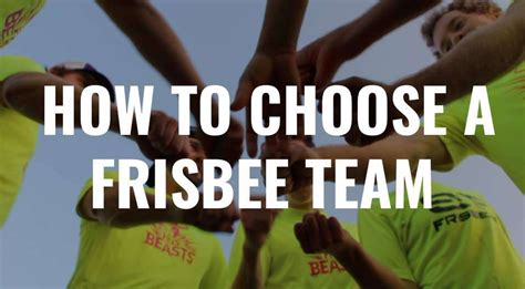 How To Choose an Ultimate Frisbee Team | Ultimate Frisbee Training