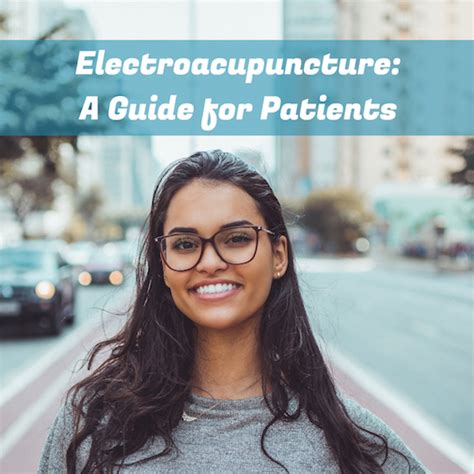 Electroacupuncture: A Guide for Patients | Acupuncture Blog | Best Acupuncture Near Me