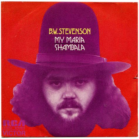 B.W. Stevenson - My Maria / Shambala (1973, Vinyl) | Discogs