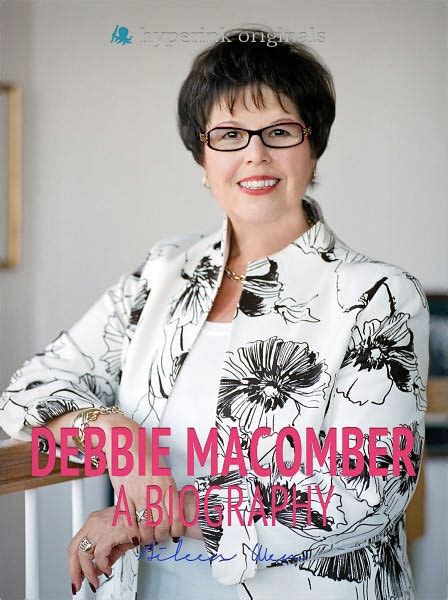 Debbie Macomber: A Biography by Aileen Wen | eBook | Barnes & Noble®