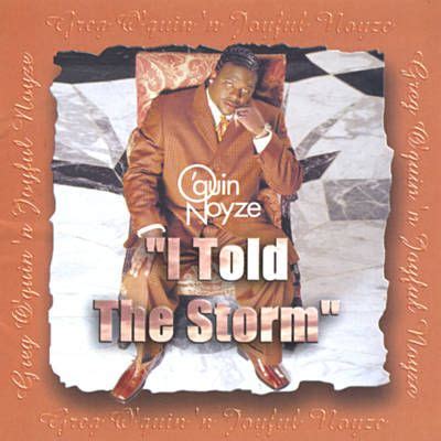 I Told The Storm | Gospel music, Music heals, Praise and worship