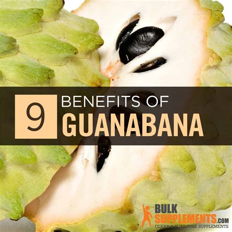 Guanabana: Benefits, Side Effects & Dosage