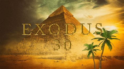 Exodus (Chapter 30) - YouTube