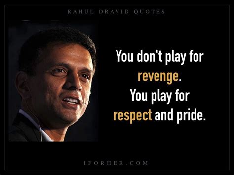 10 Rahul Dravid Inspirational Quotes On Life Show Why We Respect & Love Him So Much